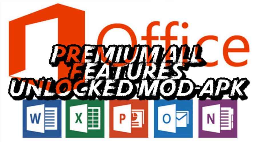 Download Microsoft Office MOD APK for Free All Features Unlocked [2021]